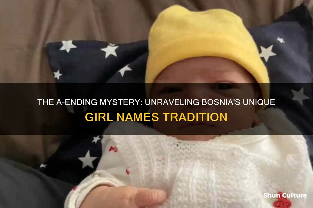 why do all girl names in bosnia end with a