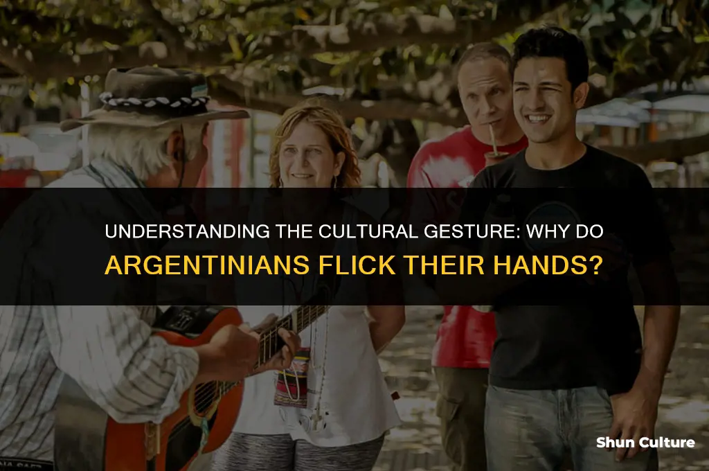 why do argentina flick their hands