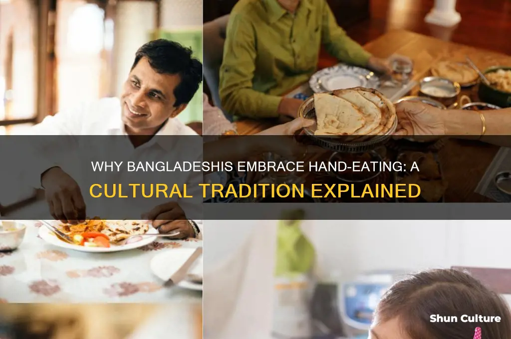 why do bangladesh eat with their hands