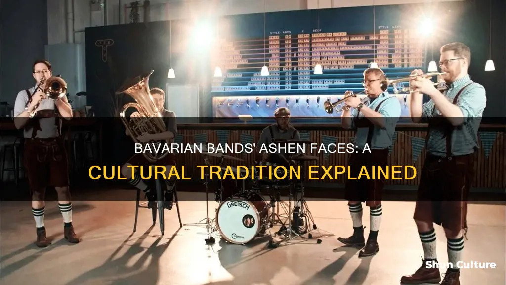 why do bavarian bands put ashes on face