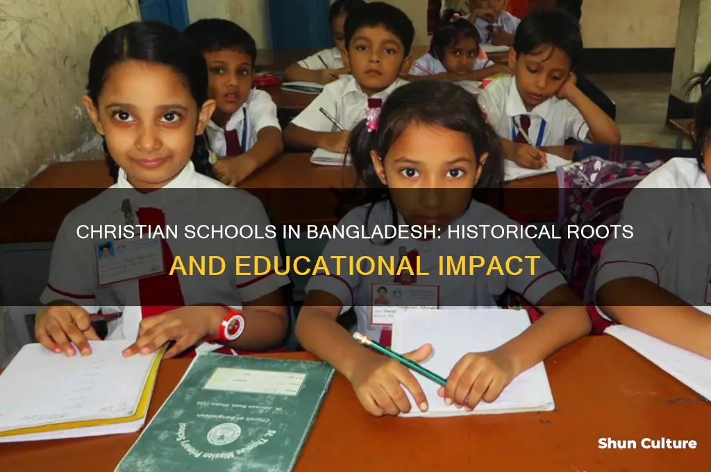 why do christians operate so many schools in bangladesh