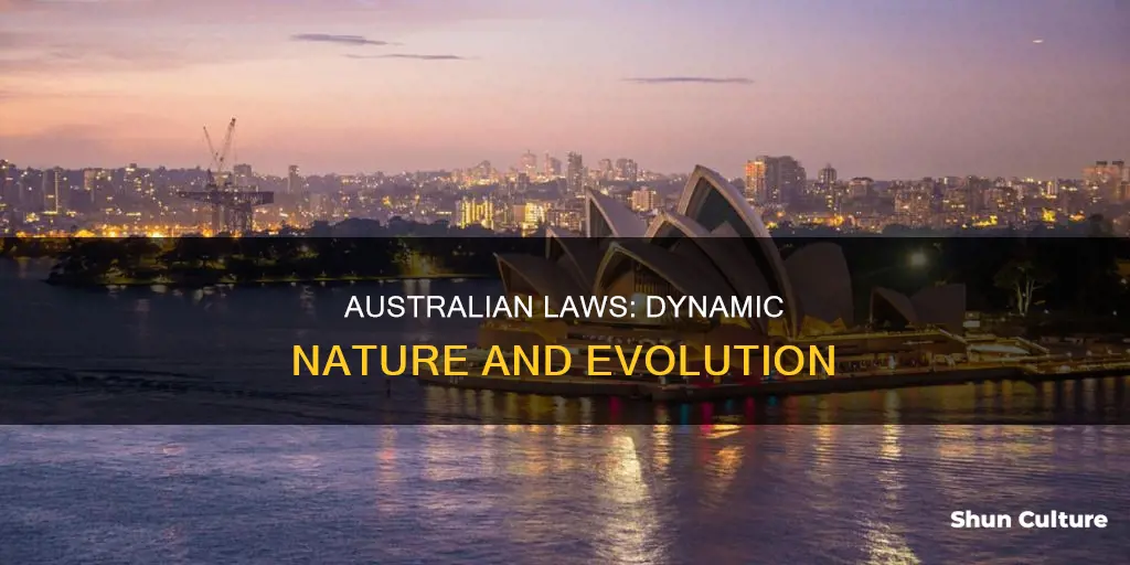 why do laws change in australia