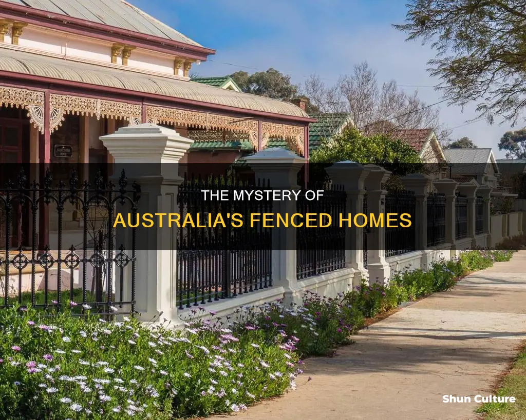 why do people in australia have fences around their homes