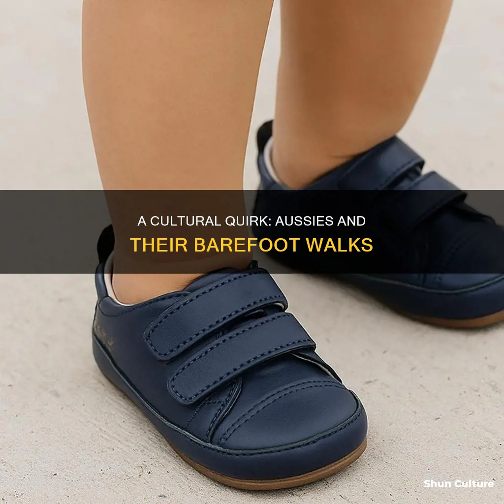 why do people in australia walk barefoot
