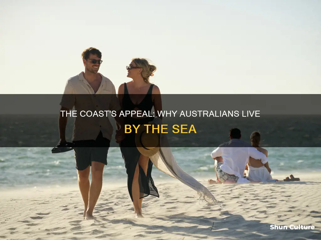 why do people live by the coast in australia