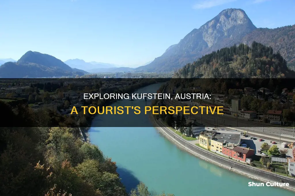 why do tourists vist kufstien austria