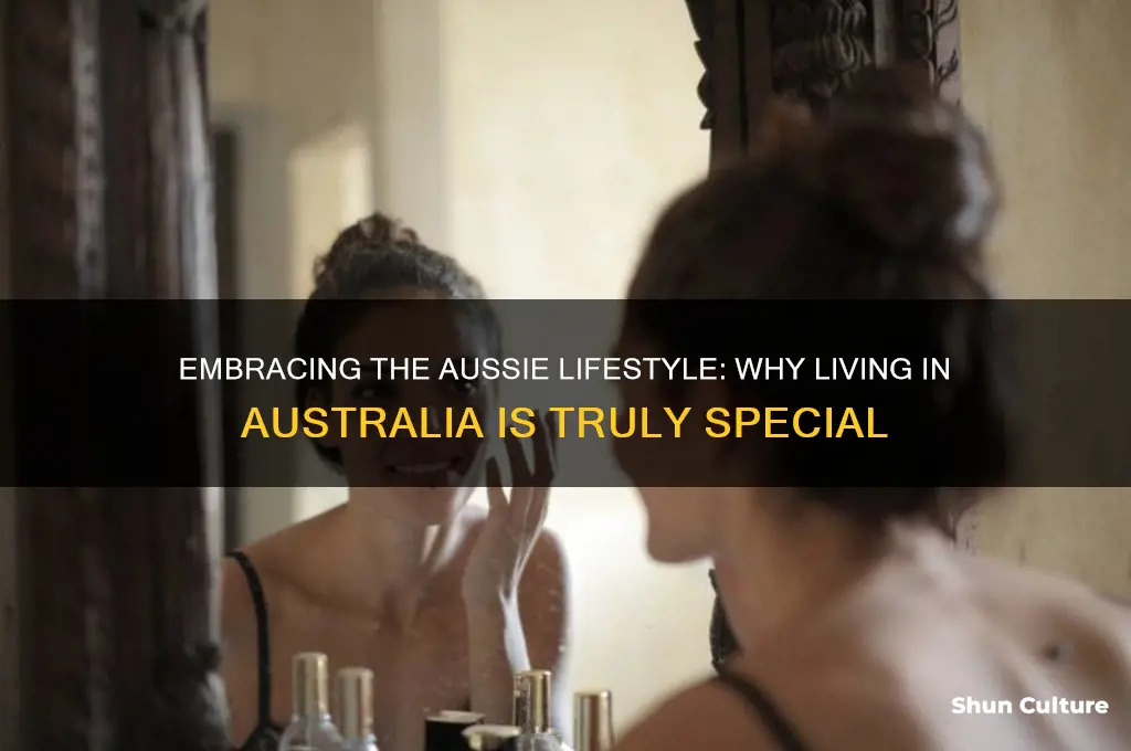 why do you like living in australia