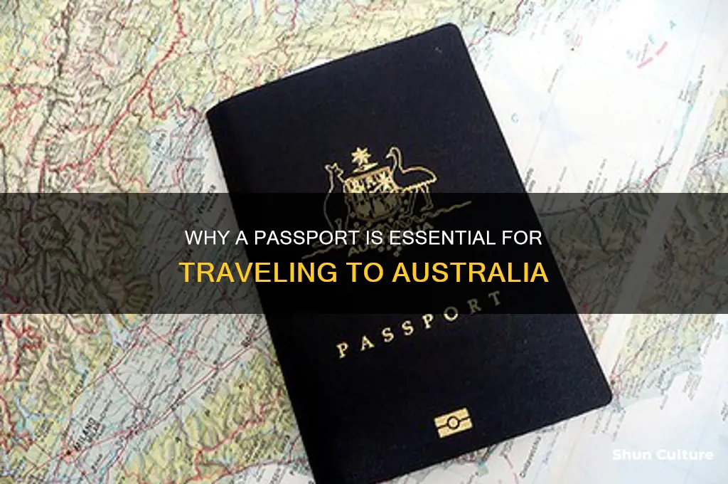 why do you need a passport to go to australia