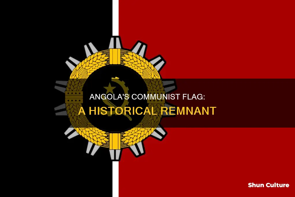 why does angola have a communist flag