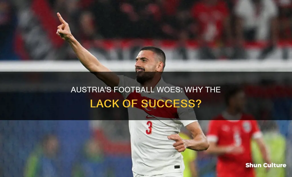 why does austria suck at football