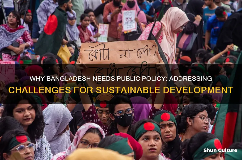 why does bangladesh need public policy