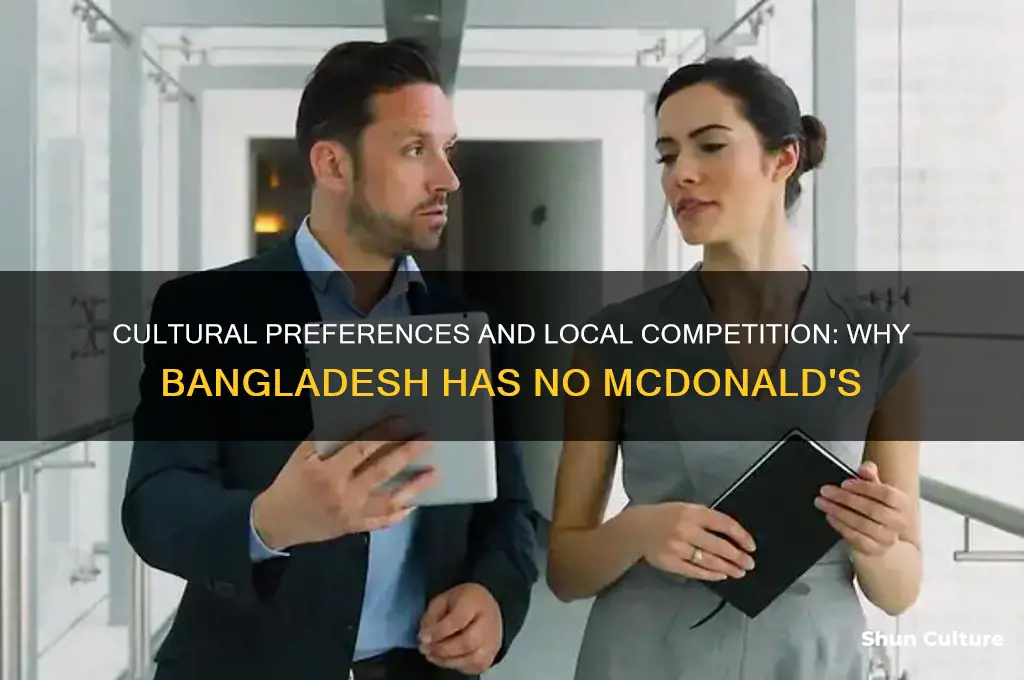 why does bangladesh not have mcdonalds