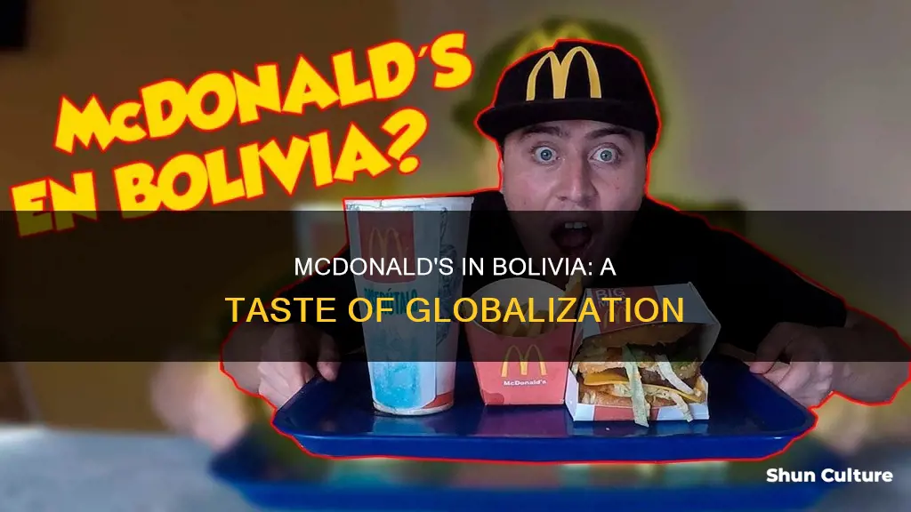 why does bolivia have a mcdonalds