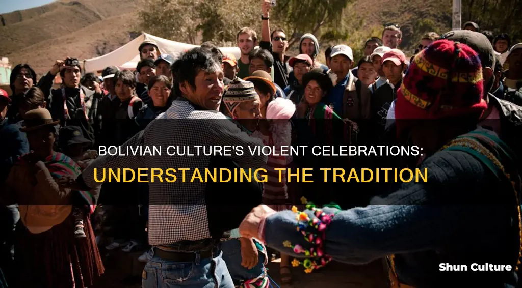 why does the bolivian culture celebrate violence