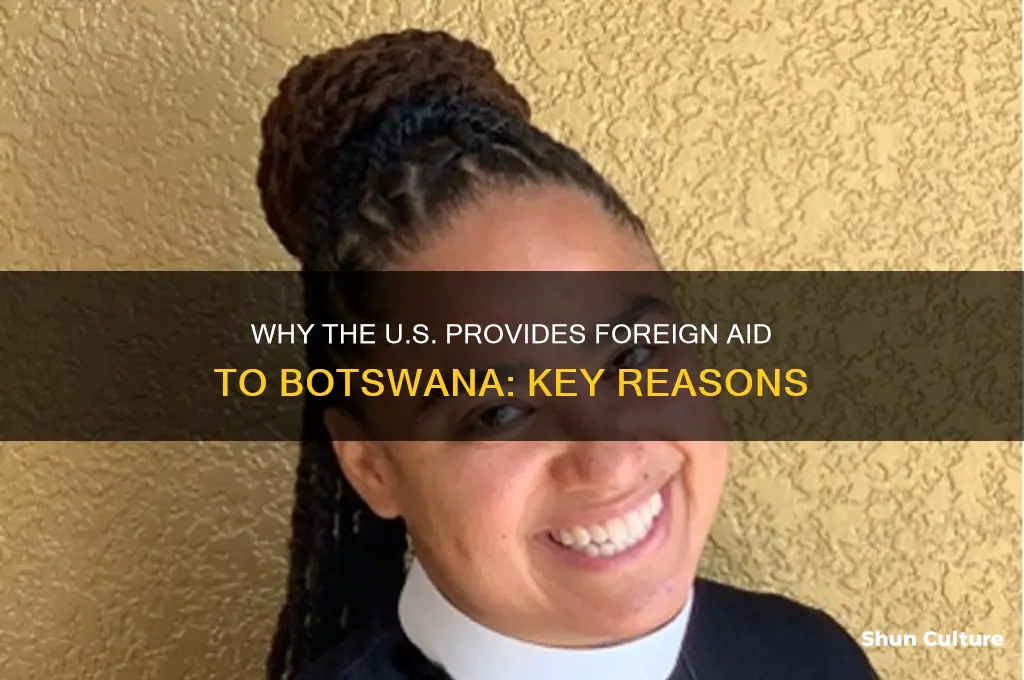 why does us give foreign aid to botswana