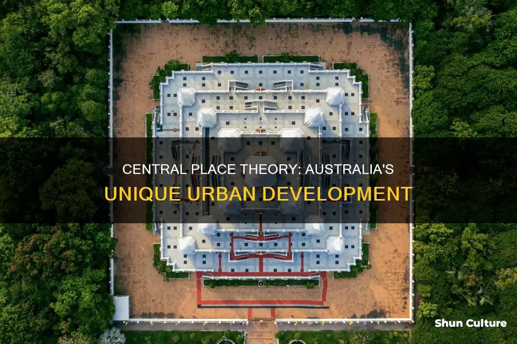 why doesn t the central place theory apply to australia