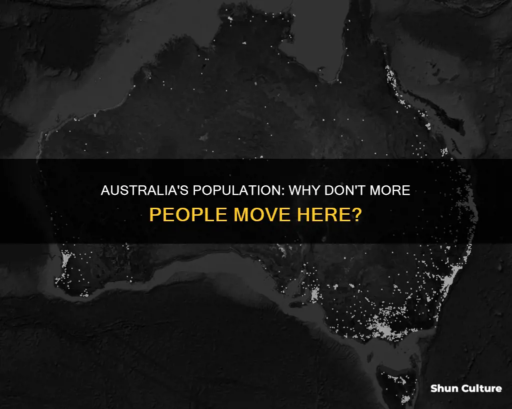 why don t more people live in australia