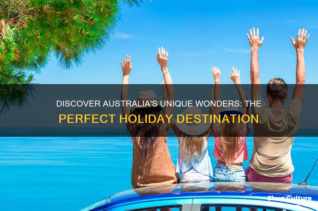 why go to australia for a holiday