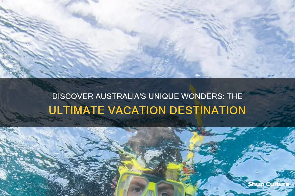 why go to australia for a vacation