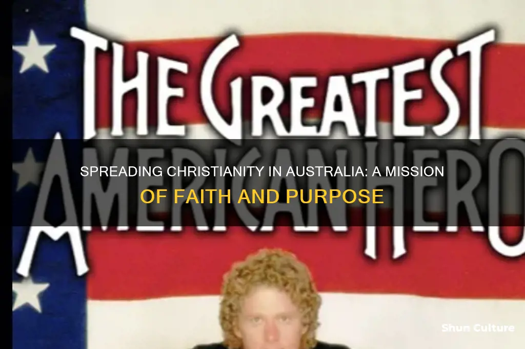 why go to australia to spread christianity