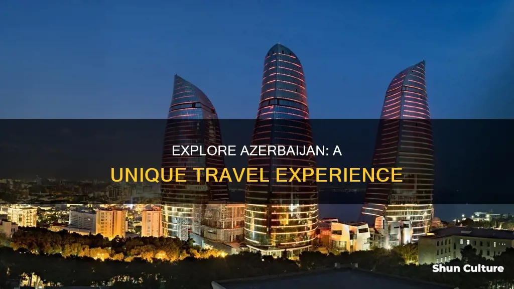 why go to azerbaijan