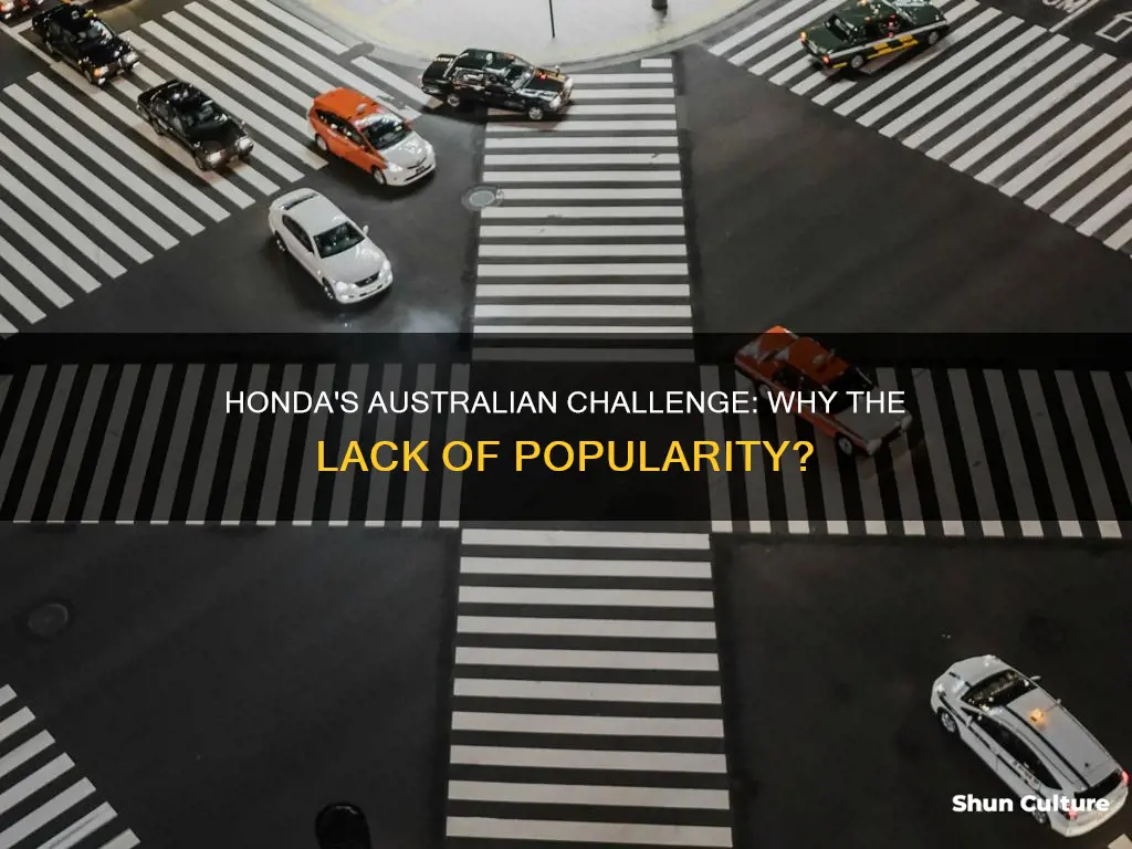 why honda is not popular in australia