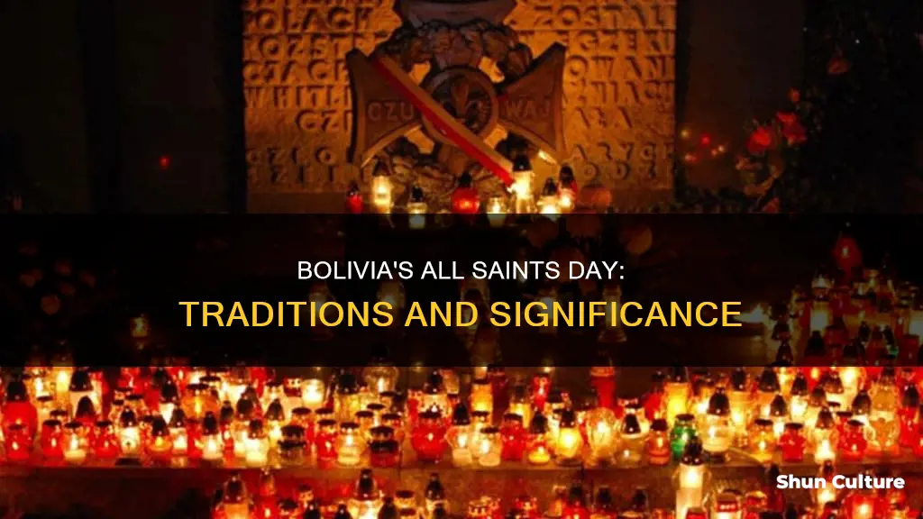 why is all saints day celebrated in bolivia