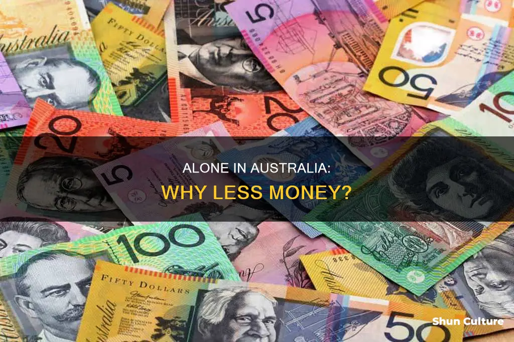 why is alone australia less money