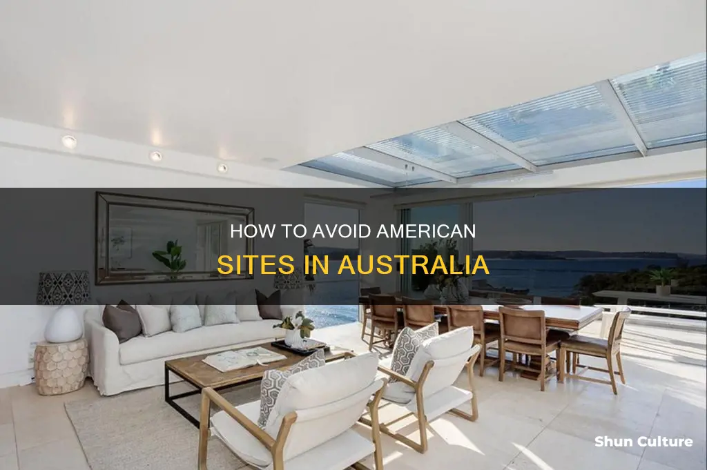 why is american sites coming up when in australia