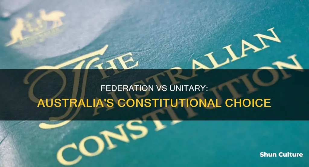 why is australia a federation and not a unitary state