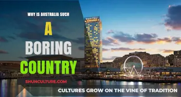 Australia: A Country of Monotony and Boredom?