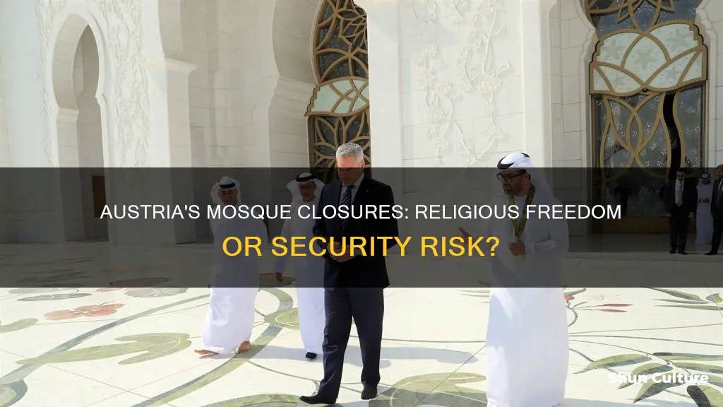 why is austria closing mosques