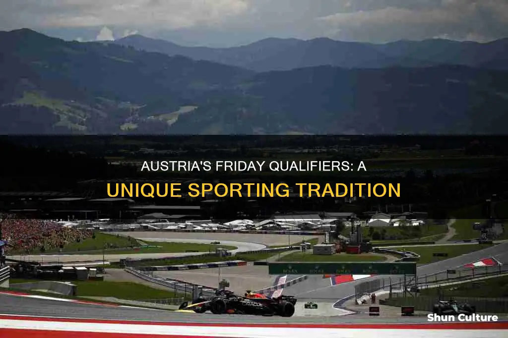 why is austria qualifying on friday