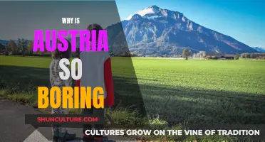 Austria: A Land of Monotony and Dullness?