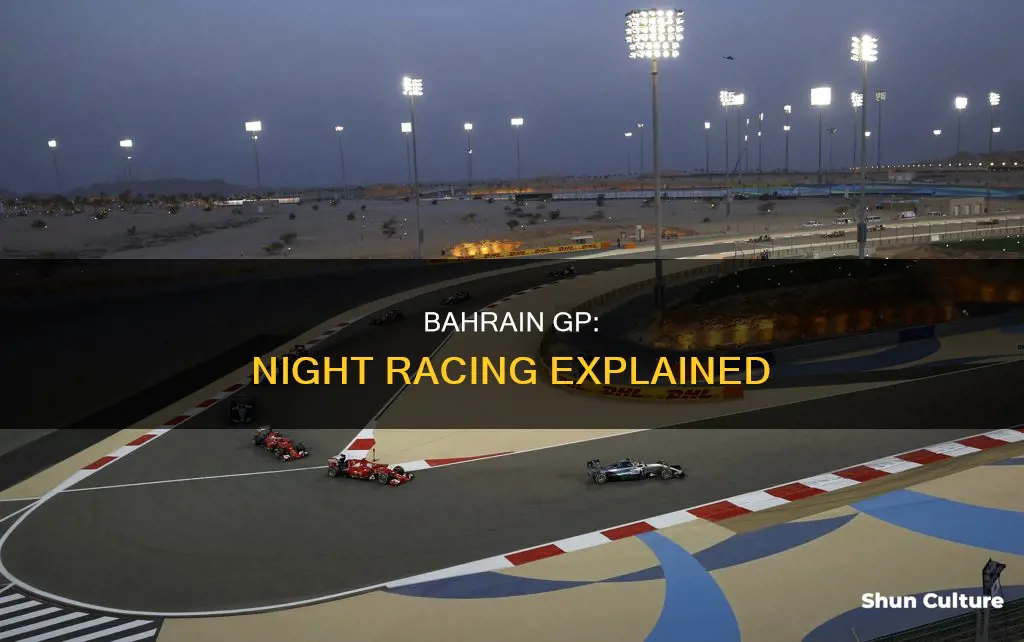 why is bahrain gp at night