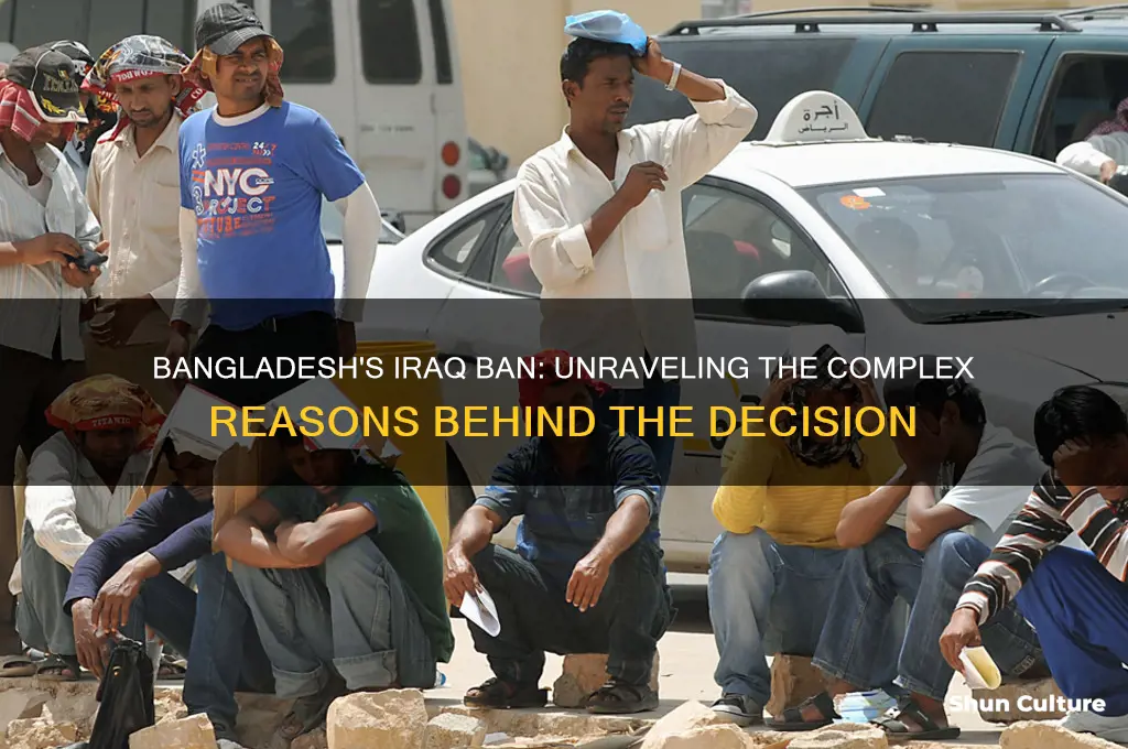 why is bangladesh banned in iraq