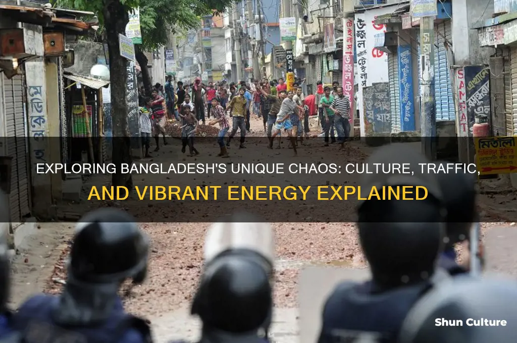 why is bangladesh so crazy