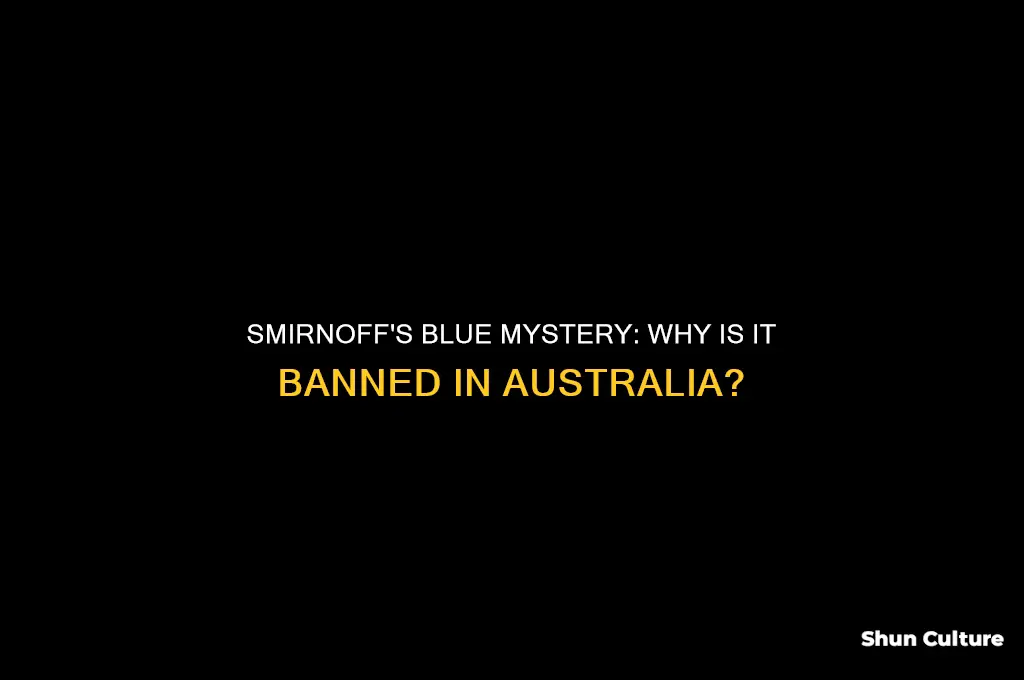 why is blue smirnoff illegal in australia