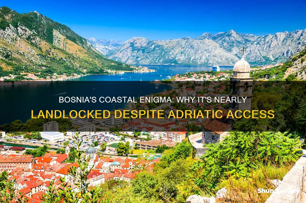 why is bosnia almost landlocked