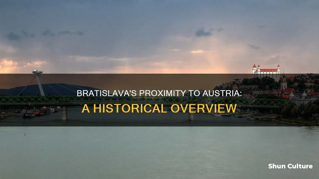 why is bratislava so close to austria