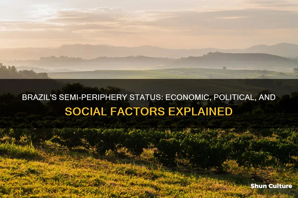why is brazil a semi periphery country
