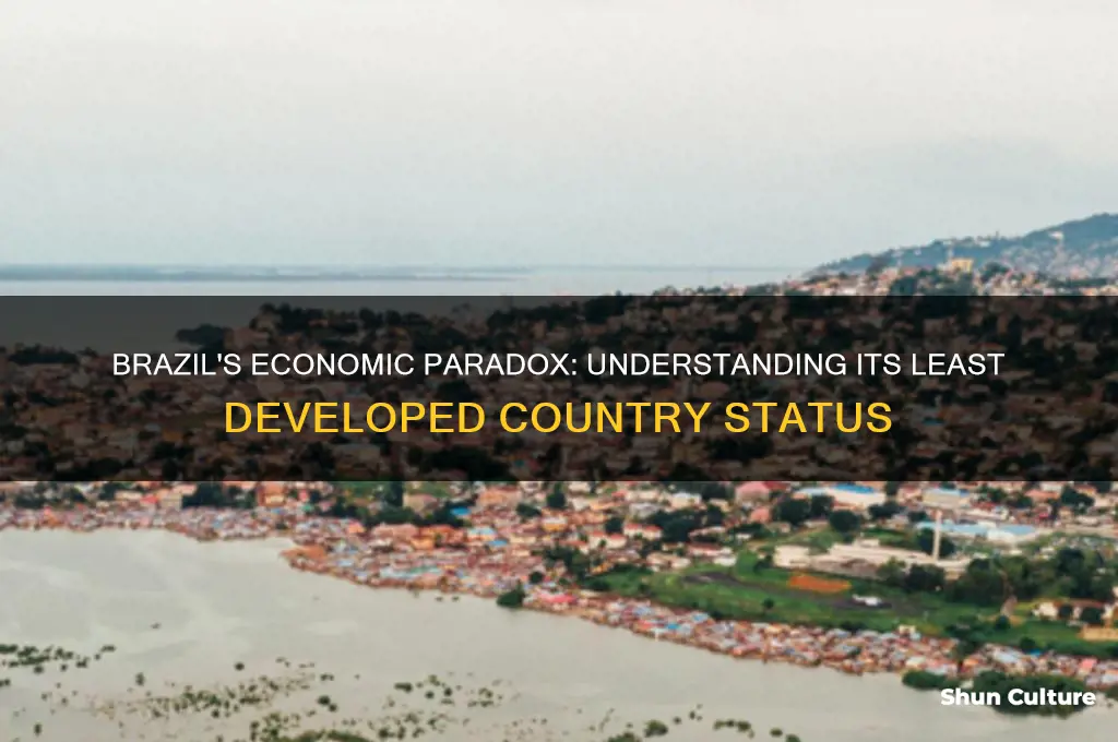 why is brazil and least developed country