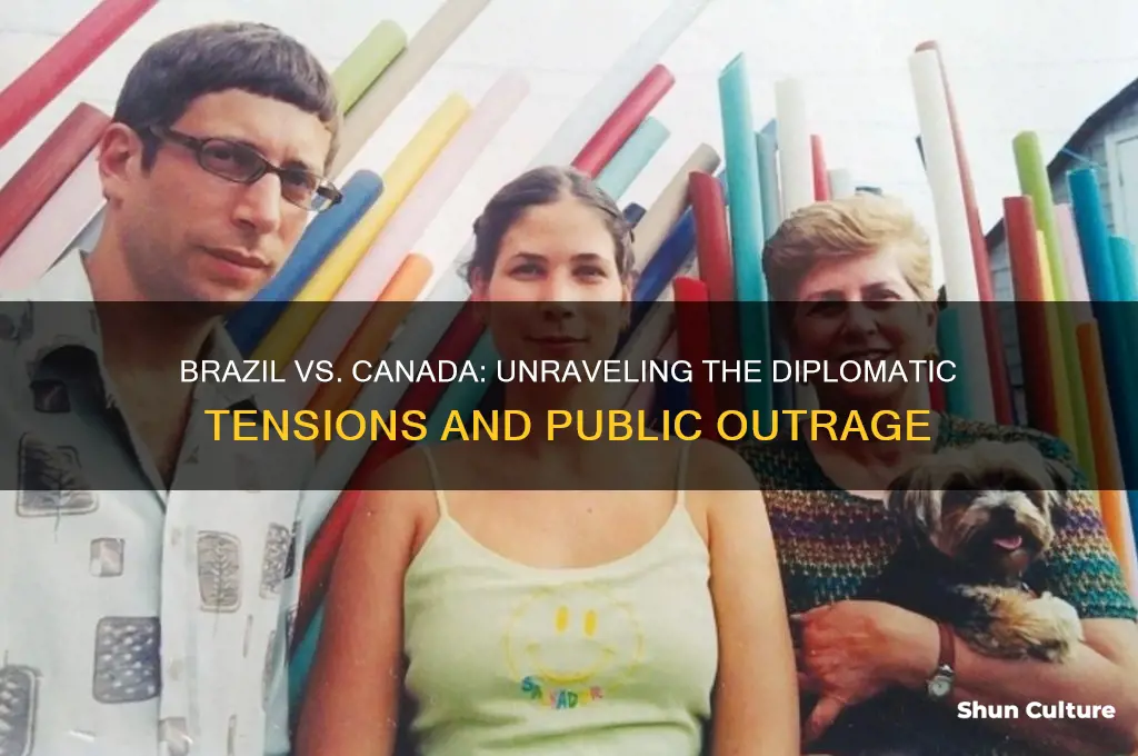 why is brazil mad at canada