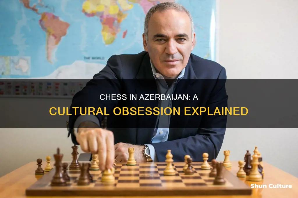 why is chess popular in azerbaijan