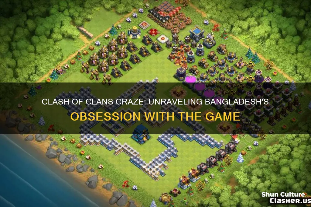 why is clash of clans so popular in bangladesh