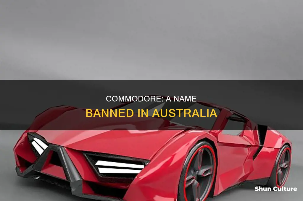 why is commodore an illegal name in australia