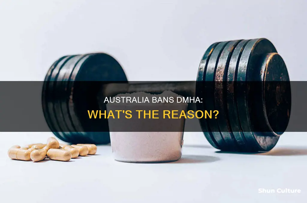 why is dmha banned in australia