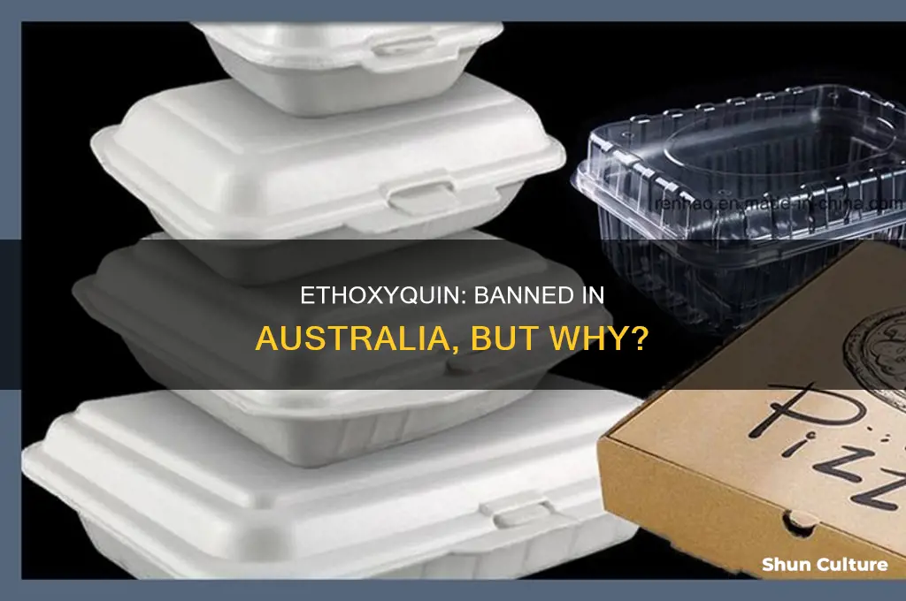why is ethoxyquin illegal in australia