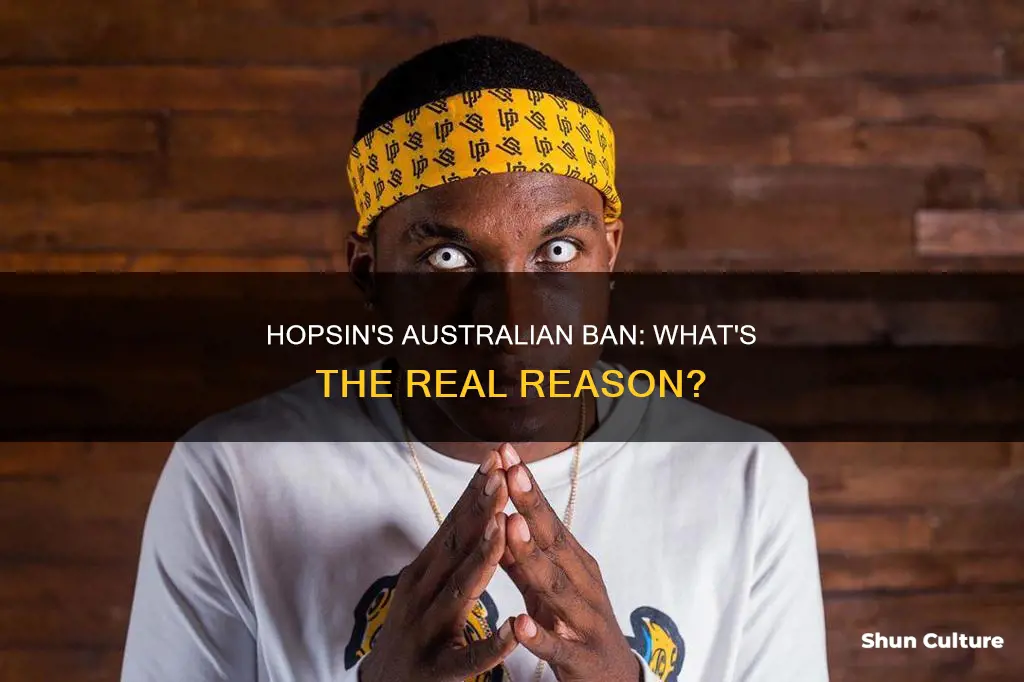 why is hopsin banned from australia