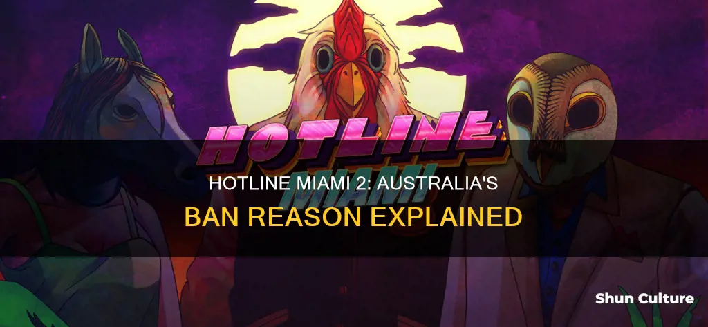 why is hotline miami 2 banned in australia